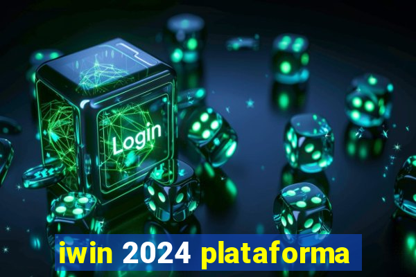 iwin 2024 plataforma